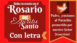 Rosario del Espíritu Santo completo con letra