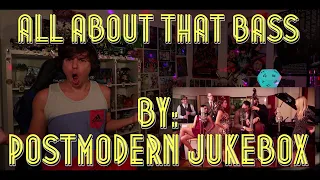 HOW ARE THEY THIS AMAZING???!!!!!!!!!! Blind reaction to Postmodern Jukebox - All About That Bass