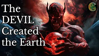 Oldest Creation Myths from East of Europe: When the Devil created the Earth