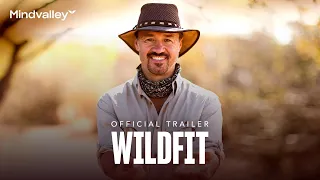 Wildfit with Eric Edmeades | Official Quest Trailer | Mindvalley