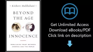 Download Beyond the Age of Innocence: Rebuilding Trust Between America and the World PDF