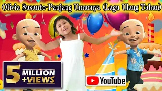 🎁 PANJANG UMURNYA 🍰 TIUP LILINNYA 🤡POTONG KUENYA Artis Olivia Susanto ( Lagu Ulang Tahun ) #LAGUANAK