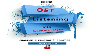 OET LISTENING 53 REAL EXAM FEBRUARY 2024