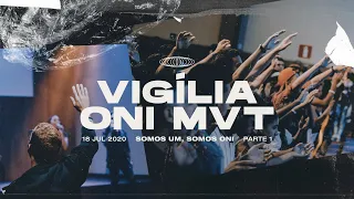 VIGÍLIA ONI MVT JULHO Part. 1 | Joyce Andrade + Rogério Costa + Central MSC #onimovement