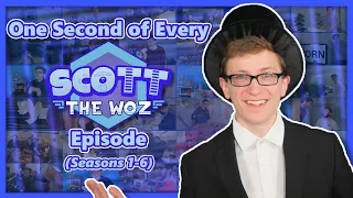 One Second of Every Scott the Woz Episode (Seasons 1-6)