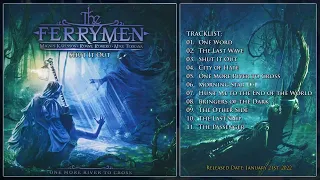 The Ferrymen - One More River to Cross (Full Album 2022)