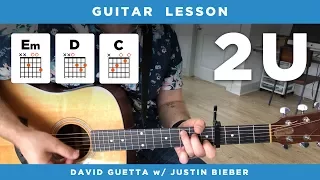 Guitar lesson 🎸 "2U" by David Guetta w/ Justin Bieber (easy tutorial w/chords)