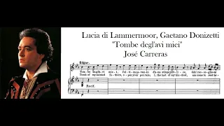 "Tombe degli avi miei... Fra poco a me ricovero" Lucia di Lammermoor, G. Donizetti - José Carreras