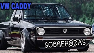 O CARRO DO SOBRE RODAS PT! VW CADDY #desmaiado