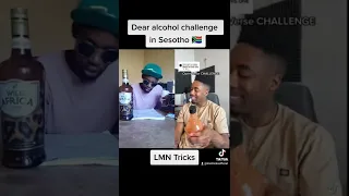 Dear Alcohol in Sesotho by LMN Tricks