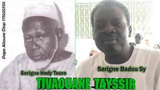 Émouvant témoignage de Serigne Badou Sy Sur Serigne Hady Tourè