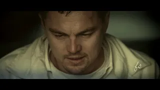 Shutter Island - On the Nature of Daylight || Leonardo DiCaprio