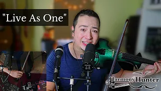 Harmony With Hunter - "Live As One" | Live Looping Hip Hop | Electric Violin & Acoustic Guitar