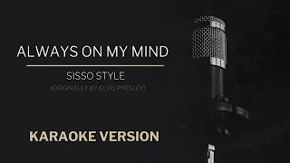 Always On My Mind (Sisso Version Karaoke) Elvis Presley