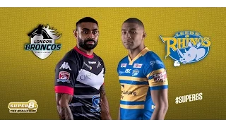 London Broncos v Leeds Rhinos, 20.08.16