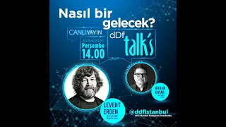 dDf Talks 01 Nasıl Bir Gelecek?