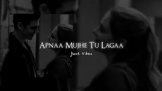 Apnaa Mujhe Tu Lagaa (slowed + reverb) || Sonu Nigam || 1920 Evil Returns || Just Vibes