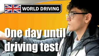 One Day Until the Driving Test