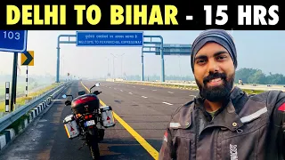 1300 Kms in 15 Hours | Delhi to Bihar - SOLO RIDE | first time on PURVANCHAL EXPRESSWAY