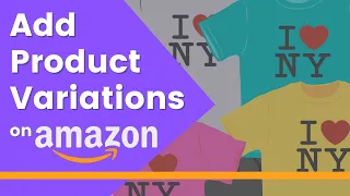 How To Add Product Variations in Amazon | BEGINNER TUTORIAL