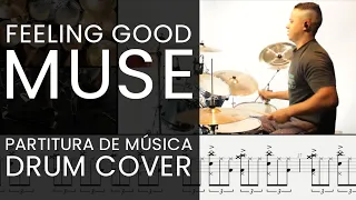 FEELING GOOD - MUSE | DRUM COVER WITH SHEET MUSIC - COMO TOCAR BATERIA COM PARTITURA DE MÚSICA