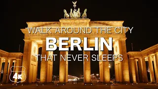 Berlin Germany, Night Walk Around The Most Famous Places! 4K UHD City Walking Tour With Captions