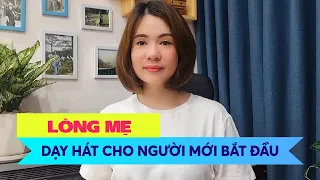 Hoc hát LÒNG MẸ - st Y Vân | Thanh nhạc Phạm Hương - Dạy hát cho người mới bắt đầu.