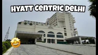 Hyatt Centric Janakpuri Hotel Vlog