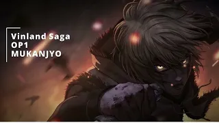 Vinland Saga OP1: "MUKANJYO" - Survive Said The Prophet | Nightcore ver.