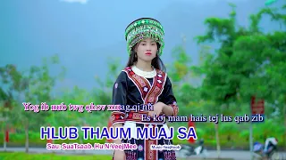 Karaoke 🎤 Hlub Thaum Tseem Muaj Sia-NKAUJ NTSEEG TAWM TSHIAB(Original MV by ChichiaThao) 2022-2023