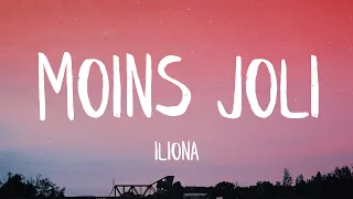 Iliona - Moins Joli (Paroles/Lyrics)