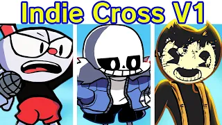 Friday Night Funkin' VS Indie Cross V1 FULL WEEK + Cutscenes & Ending (Cuphead Sans Bendy) (FNF Mod)