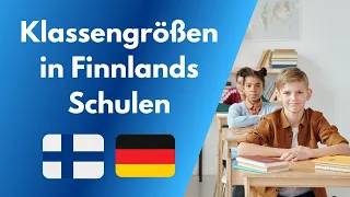 Gastlehrer aus Deutschland im Finnischen Bildungssystem: Beobachtungen zur Klassengröße