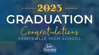 Kempsville HS Graduation - Class of 2023