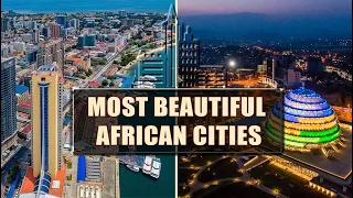Топ-10 самых красивых африканских городов прямо сейчас...