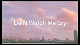 Don't Watch Me Cry - Jorda Smith cover by Alexandra Porat (Lyrics)