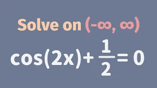 Solving Trigonometric Equation Involving Cosine for a General Formula for All Solutions