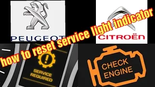 how to reset service light indicator on peugeot 508 208 308 108 citroen C3 C4 C5 #resetservicelight