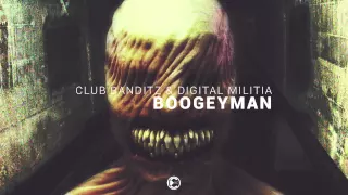 Club Banditz & Digital Militia - Boogeyman