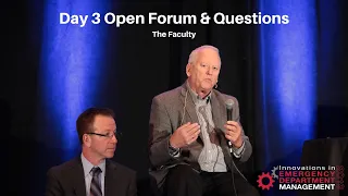 Day 3 Open Forum & Questions | Creating a World-Class Emergency Department