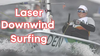 Laser Sailing Like the Pros - Surfing Downwind