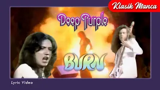 Klasik Manca - Burn ~ Deep Purple (mark III) 1974 lyric video