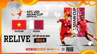 🔴 TƯỜNG THUẬT: U20 VIỆT NAM - U20 QATAR | AFC U20 ASIAN CUP UZBEKISTAN 2023