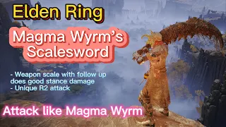 ⭐Elden Ring MAGMA WYRM'S SCALESWORD Build VS NG+ Bosses NO HIT. Strong Weapon Art & Ground Damage!