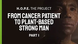 Cancer Patient Given 6 Months To Live in 2012 | D Anthony Evans Part 1 | Plant Power Stories