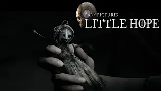 The Dark Pictures Anthology - Little Hope - полное прохождение в кооперативе