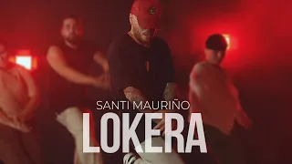 LOKERA - Rauw Alejandro x Lyanno x Brray | Santi Mauriño Choreography