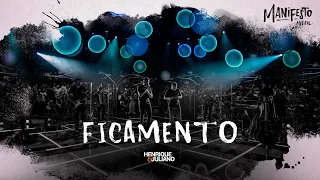 Henrique e Juliano -  FICAMENTO - DVD Manifesto Musical