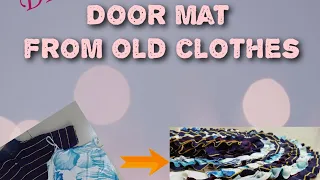 DIY DOOR MAT FROM OLD CLOTHES..