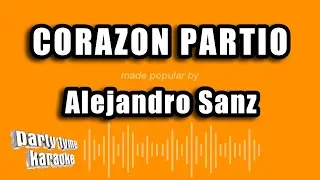 Alejandro Sanz - Corazon Partio (Versión Karaoke)